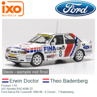 Product 1:43 | IXO-Models RAC459B.22 | Ford Sierra RS Cosworth 1990 #8 - E.Doctor - T.Badenberg