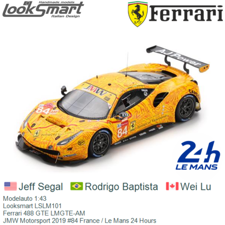 Modelauto 1:43 | Looksmart LSLM101 | Ferrari 488 GTE LMGTE-AM | JMW Motorsport 2019 #84 France / Le Mans 24 Hours
