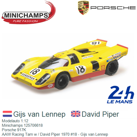 Modelauto 1:12 | Minichamps 125706618 | Porsche 917K | AAW Racing Tam w / David Piper 1970 #18 - Gijs van Lennep