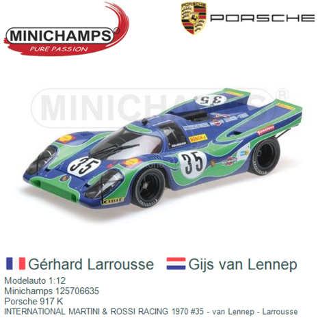 Modelauto 1:12 | Minichamps 125706635 | Porsche 917 K | INTERNATIONAL MARTINI & ROSSI RACING 1970 #35 - van Lennep - Larrousse
