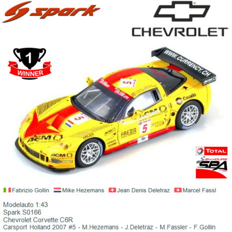 Modelauto 1:43 | Spark S0166 | Chevrolet Corvette C6R | Carsport Holland 2007 #5 - M.Hezemans - J.Deletraz - M.Fassler - F.Goll