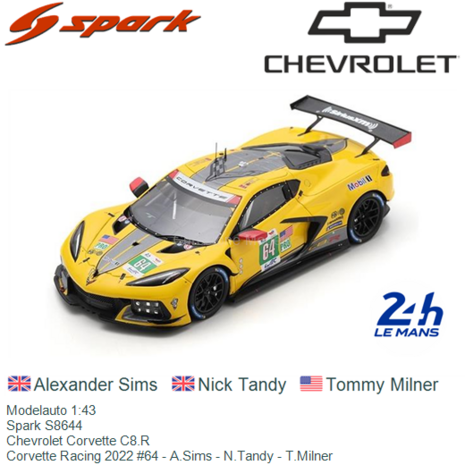 Modelauto 1:43 | Spark S8644 | Chevrolet Corvette C8.R | Corvette Racing 2022 #64 - A.Sims - N.Tandy - T.Milner