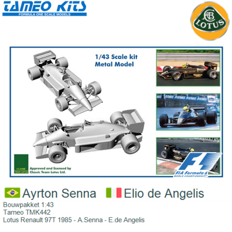 Bouwpakket 1:43 | Tameo TMK442 | Lotus Renault 97T 1985 - A.Senna - E.de Angelis
