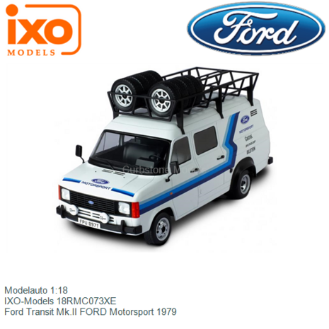 Modelauto 1:18 | IXO-Models 18RMC073XE | Ford Transit Mk.II FORD Motorsport 1979