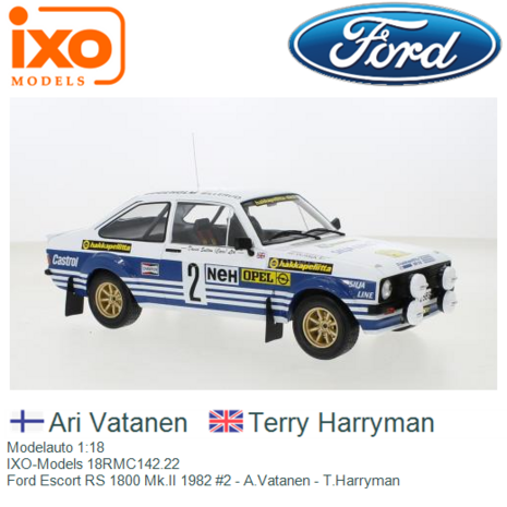 Modelauto 1:18 | IXO-Models 18RMC142.22 | Ford Escort RS 1800 Mk.II 1982 #2 - A.Vatanen - T.Harryman
