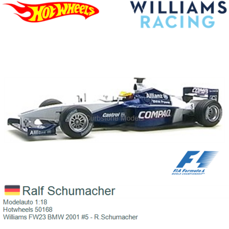 Modelauto 1:18 | Hotwheels 50168 | Williams FW23 BMW 2001 #5 - R.Schumacher