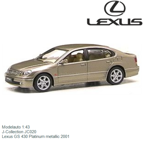 Modelauto 1:43 | J-Collection JC020 | Lexus GS 430 Platinum metallic 2001