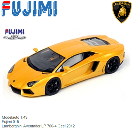 Modelauto 1:43 | Fujimi 015 | Lamborghini Aventador LP 700-4 Geel 2012