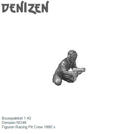 Bouwpakket 1:43 | Denizen RD49 | Figuren Racing Pit Crew 1990`s