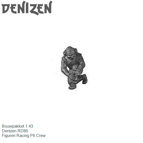 Bouwpakket 1:43 | Denizen RD85 | Figuren Racing Pit Crew