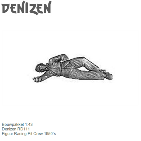 Bouwpakket 1:43 | Denizen RD111 | Figuur Racing Pit Crew 1950`s