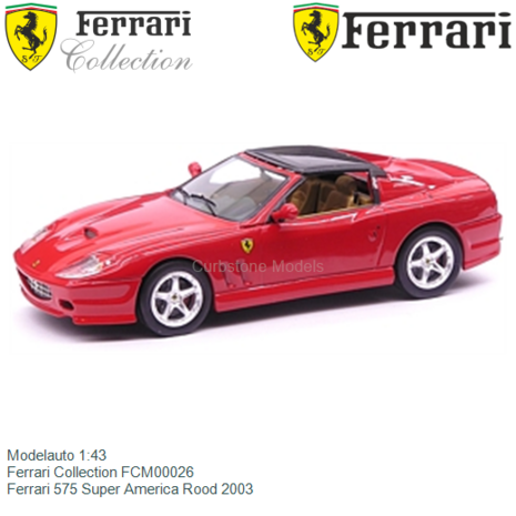 Modelauto 1:43 | Ferrari Collection FCM00026 | Ferrari 575 Super America Rood 2003