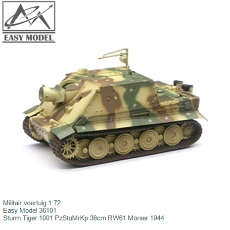 Militair voertuig 1:72 | Easy Model 36101 | Sturm Tiger 1001 PzStuMrKp 38cm RW61 Mörser 1944