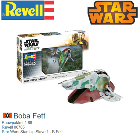 Bouwpakket 1:88 | Revell 06785 | Star Wars Starship Slave 1 - B.Fett