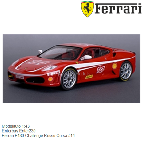 Modelauto 1:43 | Enterbay Enter230 | Ferrari F430 Challenge Rosso Corsa #14