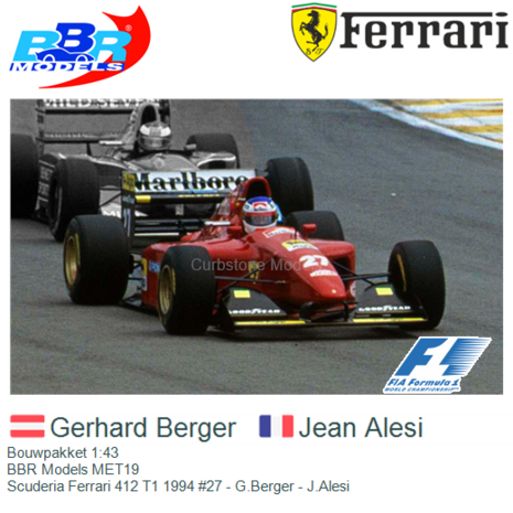 Bouwpakket 1:43 | BBR Models MET19 | Scuderia Ferrari 412 T1 1994 #27 - G.Berger - J.Alesi