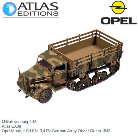 Militair voertuig 1:43 | Atlas EX08 | Opel Mauliter Sd.Kfz. 3,4 Pz German Army Olive / Green 1943