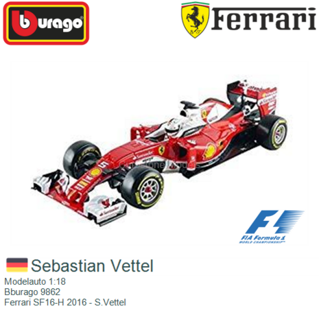 Modelauto 1:18 | Bburago 9862 | Ferrari SF16-H 2016 - S.Vettel