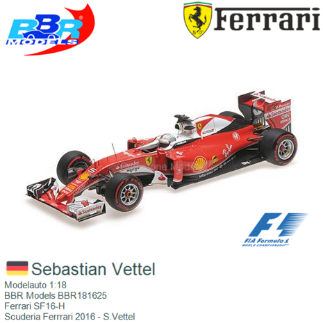 Modelauto 1:18 | BBR Models BBR181625 | Ferrari SF16-H | Scuderia Ferrrari 2016 - S.Vettel