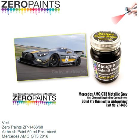 Verf  | Zero Paints ZP-1466/60 | Airbrush Paint 60 ml Pre-mixed | Mercedes AMG GT3 2016