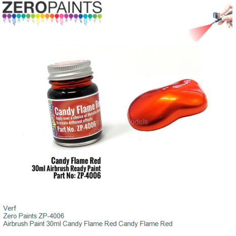 Verf  | Zero Paints ZP-4006 | Airbrush Paint 30ml Candy Flame Red Candy Flame Red