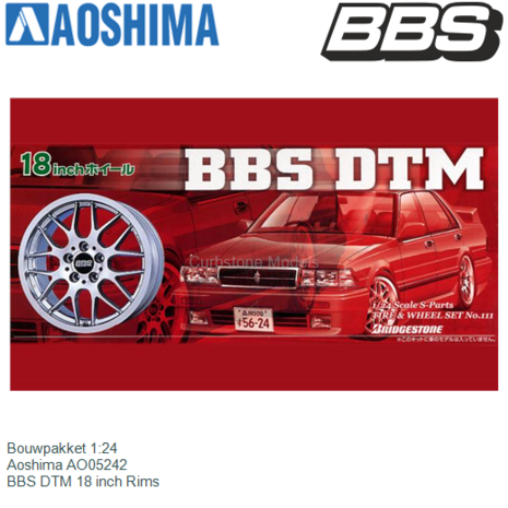 Bouwpakket 1:24 | Aoshima AO05242 | BBS DTM 18 inch Rims