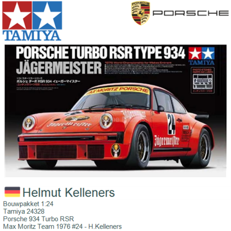 Bouwpakket 1:24 | Tamiya 24328 | Porsche 934 Turbo RSR | Max Moritz Team 1976 #24 - H.Kelleners