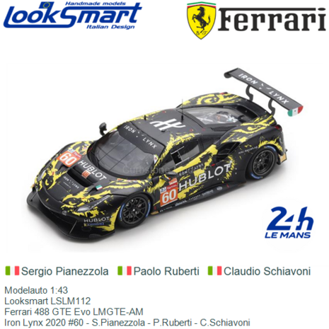 Modelauto 1:43 | Looksmart LSLM112 | Ferrari 488 GTE Evo LMGTE-AM | Iron Lynx 2020 #60 - S.Pianezzola - P.Ruberti - C.Schiavoni