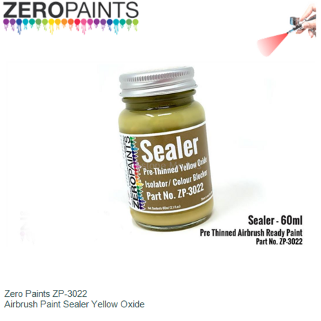  | Zero Paints ZP-3022 | Airbrush Paint Sealer Yellow Oxide