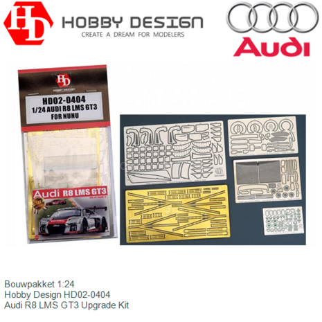 Bouwpakket 1:24 | Hobby Design HD02-0404 | Audi R8 LMS GT3 Upgrade Kit