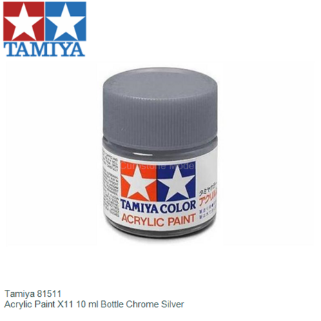  | Tamiya 81511 | Acrylic Paint X11 10 ml Bottle Chrome Silver