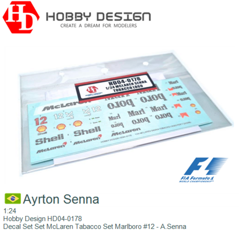 1:24 | Hobby Design HD04-0178 | Decal Set Set McLaren Tabacco Set Marlboro #12 - A.Senna