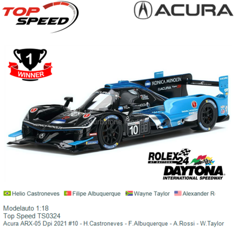 Modelauto 1:18 | Top Speed TS0324 | Acura ARX-05 Dpi 2021 #10 - H.Castroneves - F.Albuquerque - A.Rossi - W.Taylor