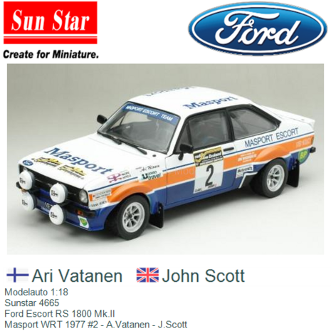 Modelauto 1:18 | Sunstar 4665 | Ford Escort RS 1800 Mk.II | Masport WRT 1977 #2 - A.Vatanen - J.Scott