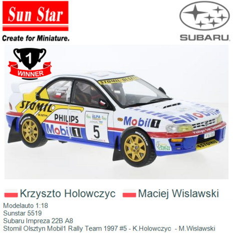 Modelauto 1:18 | Sunstar 5519 | Subaru Impreza 22B A8 | Stomil Olsztyn Mobil1 Rally Team 1997 #5 - K.Holowczyc  - M.Wislawski