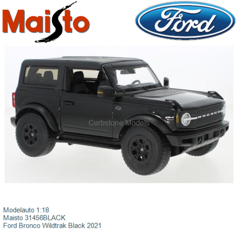 Modelauto 1:18 | Maisto 31456BLACK | Ford Bronco Wildtrak Black 2021