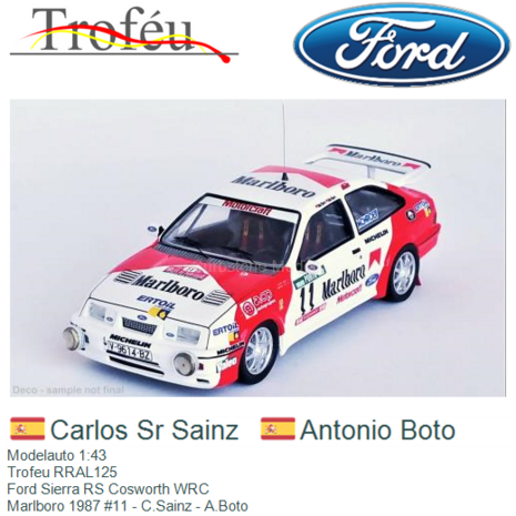 Modelauto 1:43 | Trofeu RRAL125 | Ford Sierra RS Cosworth WRC | Marlboro 1987 #11 - C.Sainz - A.Boto