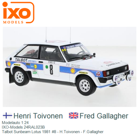 Modelauto 1:24 | IXO-Models 24RAL023B | Talbot Sunbeam Lotus 1981 #8 - H.Toivonen - F.Gallagher