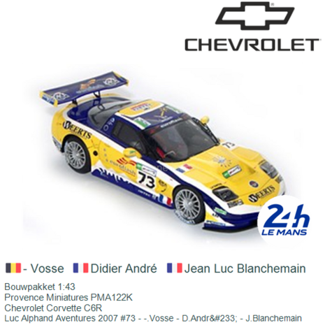 Bouwpakket 1:43 | Provence Miniatures PMA122K | Chevrolet Corvette C6R | Luc Alphand Aventures 2007 #73 - -.Vosse - D.Andr&