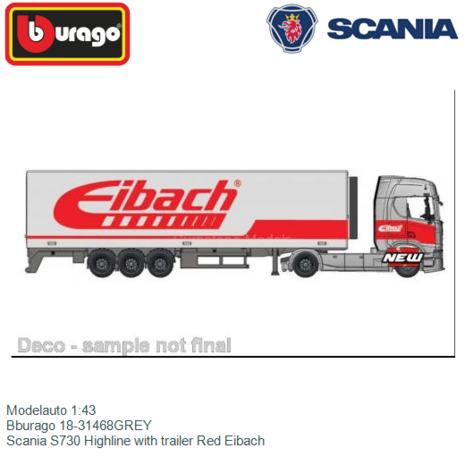 Modelauto 1:43 | Bburago 18-31468GREY | Scania S730 Highline with trailer Red Eibach