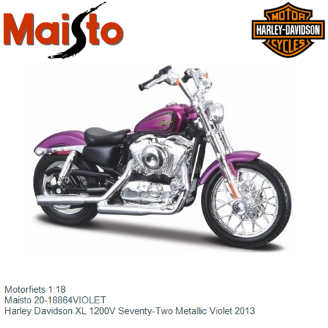 Motorfiets 1:18 | Maisto 20-18864VIOLET | Harley Davidson XL 1200V Seventy-Two Metallic Violet 2013