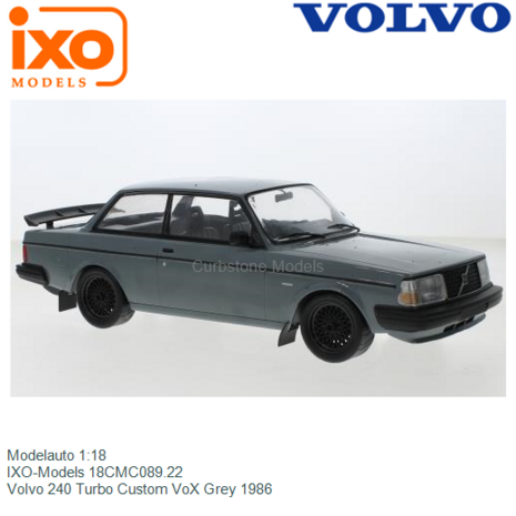 Modelauto 1:18 | IXO-Models 18CMC089.22 | Volvo 240 Turbo Custom VoX Grey 1986
