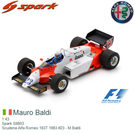 1:43 | Spark S8803 | Scuderia Alfa Romeo 183T 1983 #23 - M.Baldi