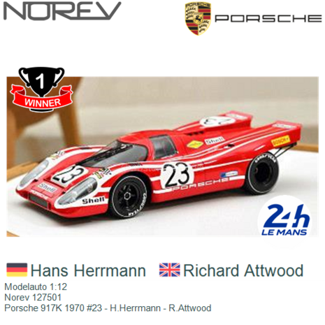 Modelauto 1:12 | Norev 127501 | Porsche 917K 1970 #23 - H.Herrmann - R.Attwood