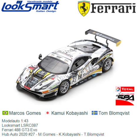 Modelauto 1:43 | Looksmart LSRC087 | Ferrari 488 GT3 Evo | Hub Auto 2020 #27 - M.Gomes - K.Kobayashi - T.Blomqvist