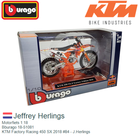 Motorfiets 1:18 | Bburago 18-51081 | KTM Factory Racing 450 SX 2018 #84 - J.Herlings