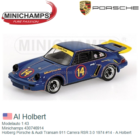 Modelauto 1:43 | Minichamps 430746914 | Holberg Porsche & Audi Transam 911 Carrera RSR 3.0 1974 #14 - A.Holbert