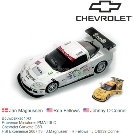 Bouwpakket 1:43 | Provence Miniatures PMA119-O | Chevrolet Corvette C6R | PSI Experience 2007 #3 - J.Magnussen - R.Fellows - J.