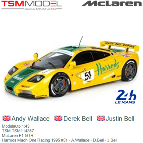 Modelauto 1:43 | TSM TSM114357 | McLaren F1 GTR | Harrods Mach One Racing 1995 #51 - A.Wallace - D.Bell - J.Bell
