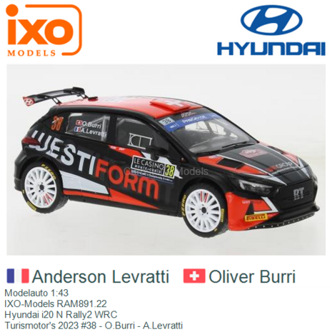 Modelauto 1:43 | IXO-Models RAM891.22 | Hyundai i20 N Rally2 WRC | Turismotor's 2023 #38 - O.Burri - A.Levratti